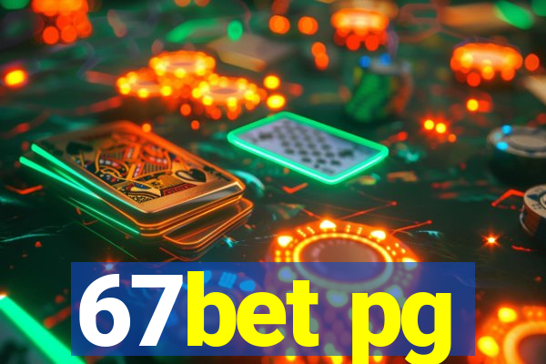 67bet pg